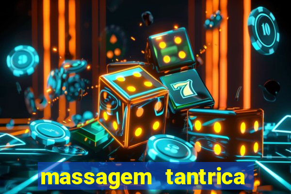 massagem tantrica porto alegre